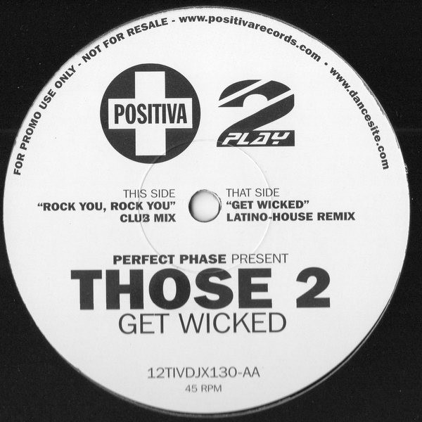 Perfect Phase Present Those 2 - Get Wicked | Positiva (12TIVDJX130) - main