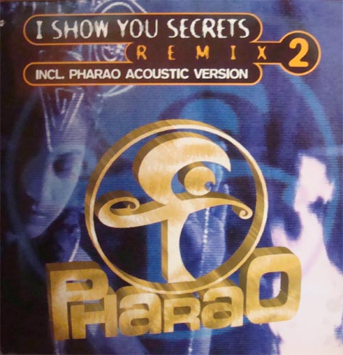 Pharao - I Show You Secrets (Remix 2) | Dance Pool (DAN 660422 0)