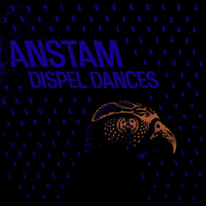 Anstam - Dispel Dances | 50Weapons (50WEAPONSLP04)