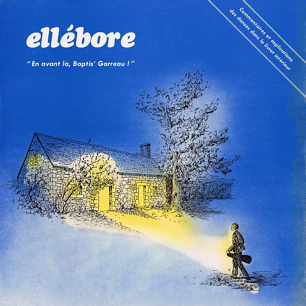 Ellébore - En Avant Là, Baptis' Garreau | Not On Label (ELL 02)