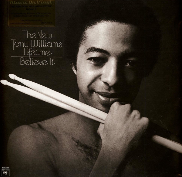 The New Tony Williams Lifetime - Believe It | Music On Vinyl (MOVLP1308) The New Tony Williams Lifetime - Believe It | Music On Vinyl (MOVLP1308)