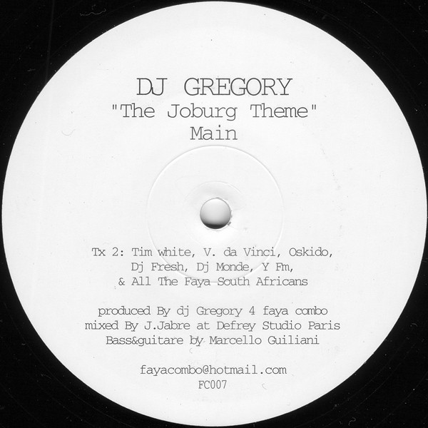 DJ Gregory - The Joburg Theme | Faya Combo (FC007) - 2