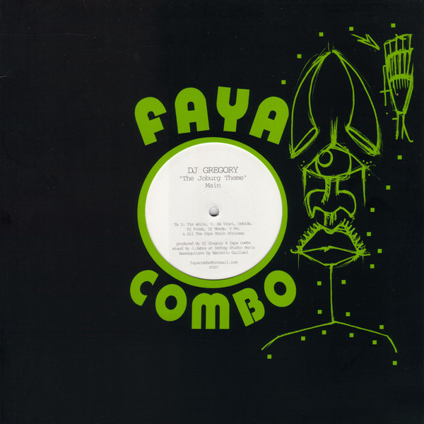 DJ Gregory - The Joburg Theme | Faya Combo (FC007)