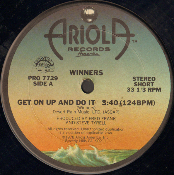The Winners - Get On Up And Do It | Ariola Records America (PRO 7729) - 2