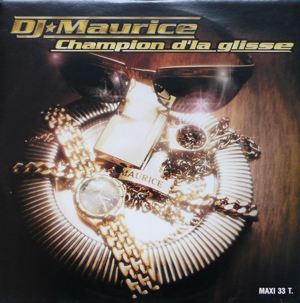 DJ Maurice - Champion D'La Glisse | Do It Music (3984-23477-0)