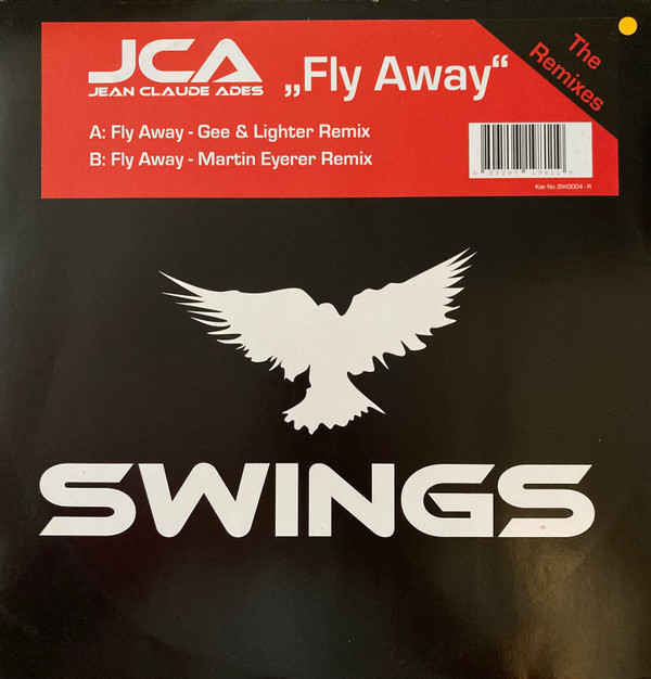 Jean-Claude Ades - Fly Away (Remixes) | Swings Records (SWG004R)
