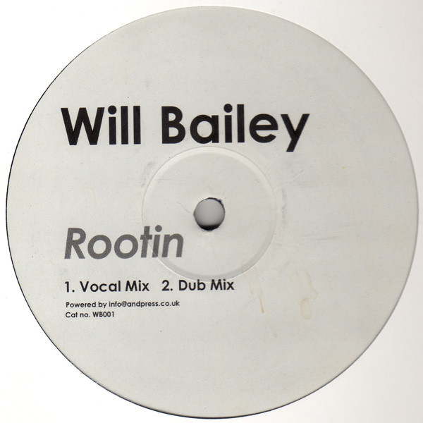 Will Bailey - Rootin | Not On Label (WB001) - main