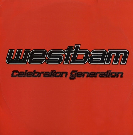 WestBam - Celebration Generation | Polydor (PQXR 5) - main