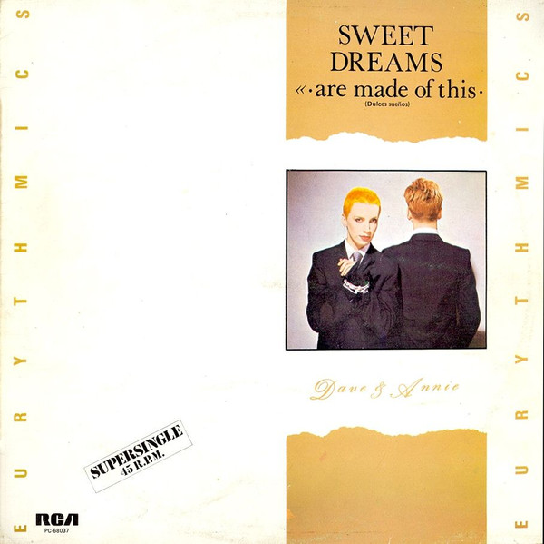 Eurythmics - Sweet Dreams (Are Made Of This) = Dulces Sueños | RCA (PC-68037)