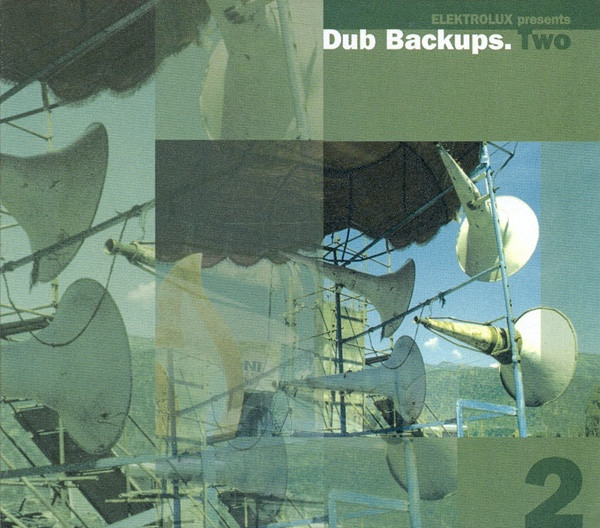 Various - Dub Backups. Two | Elektrolux (e101100cd)