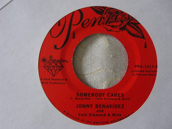 Jonny Benavidez and Cold Diamond & Mink - Somebody Cares / Slow Down Girl | Penrose (PRS-1017) - 2