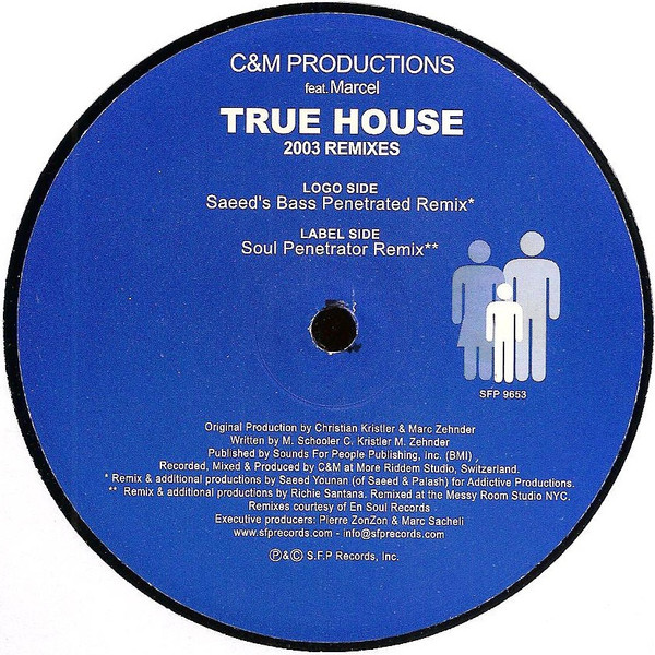 C & M Productions - True House (2003 Remixes) | SFP Records (SFP 9653) - 2