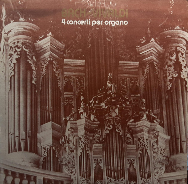 Anton Heiller - Bach / Vivaldi - 4 Concerti Per Organo | Vanguard (SXVA 4239) - main