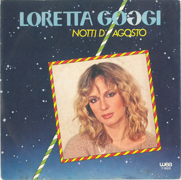 Loretta Goggi - Notti D'Agosto | WEA (T 18231)