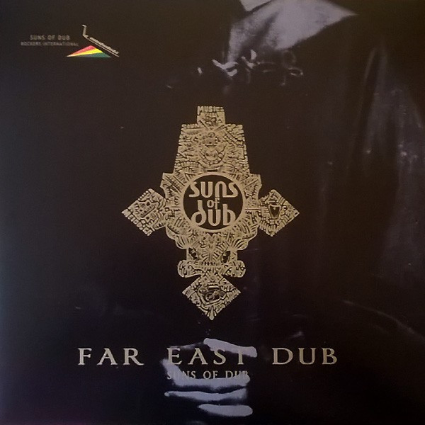 The Suns Of Dub - Far East Dub | Suns Of Dub (SODLP01)