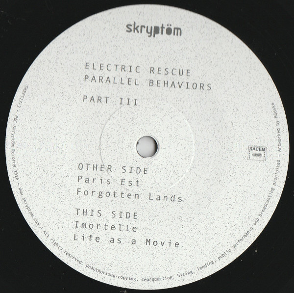 Electric Rescue - Parallel Behaviors Part III | Skryptöm Records (SKRPT027 3)