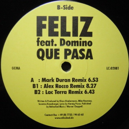 Feliz Feat. Domino - Que Pasa | Refreshed Records (RRF 018-12)