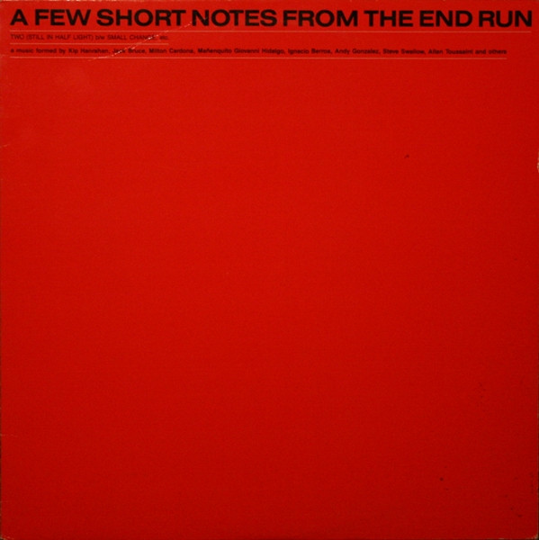 Kip Hanrahan - A Few Short Notes From The End Run | American Clavé (1011EP)