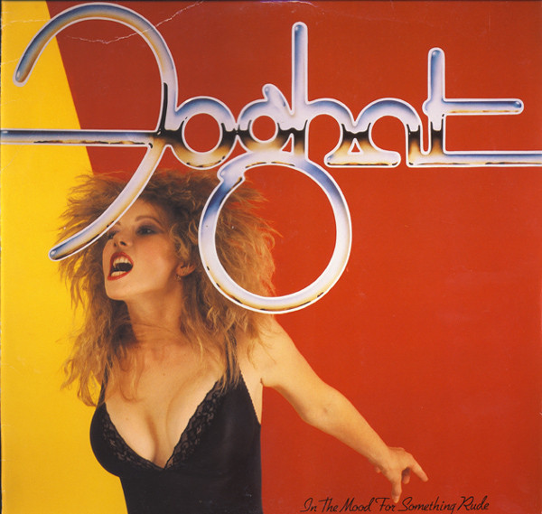 Foghat - In The Mood For Something Rude | Bearsville (205 144)