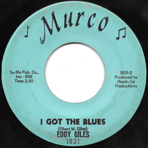 Eddie Giles - Losin' Boy / I Got The Blues | Murco (1031) - 2
