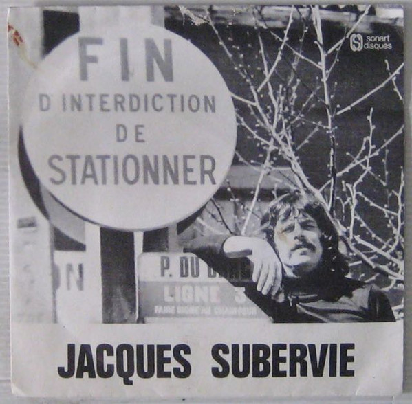 Jacques Subervie - L'Oiseau | Sonart Disques (7.010)