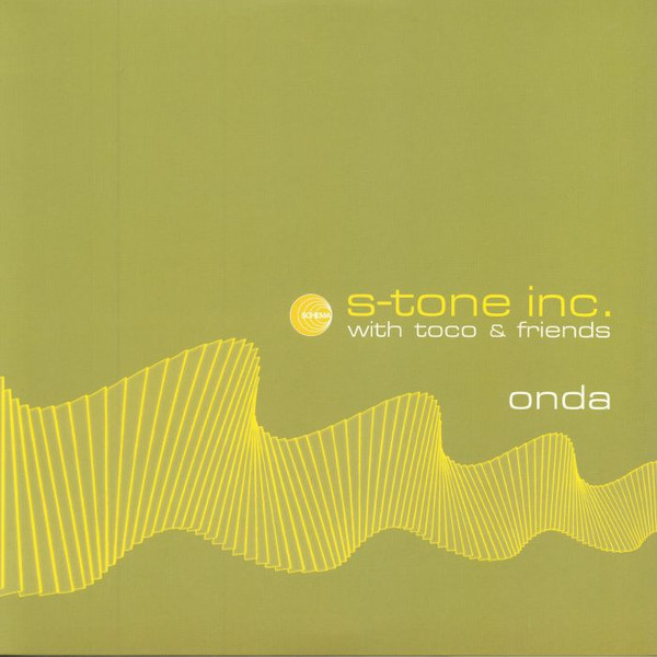S-Tone Inc. With Toco & Friends - Onda | Schema (SCLP481)