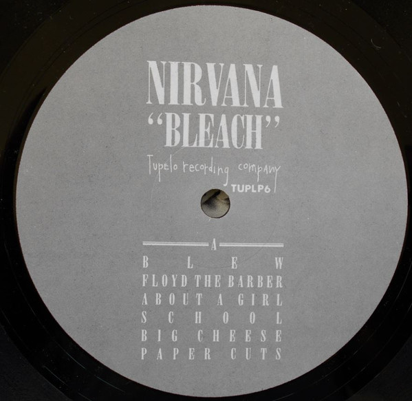 Nirvana - Bleach | Tupelo Recording Company (TUPLP6) - 3 Nirvana - Bleach | Tupelo Recording Company (TUPLP6) - 3