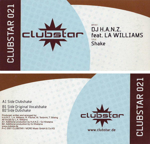 H.A.N.Z. Feat. L.A. Williams - Shake | Clubstar (CLUBSTAR 021) - 3