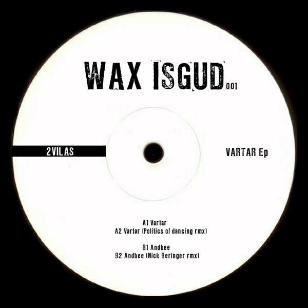 2Vilas - Vartar EP | WAX ISGUD (WISGUD001) - main