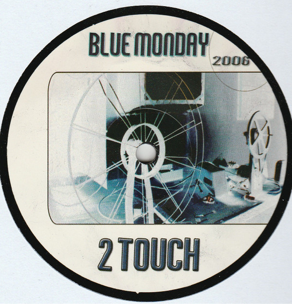 2touch - Blue Monday 2006 | House Fever (NW03-02-006)