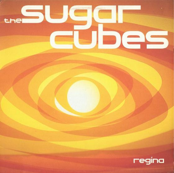 The Sugarcubes - Regina | One Little Indian (26tp12)