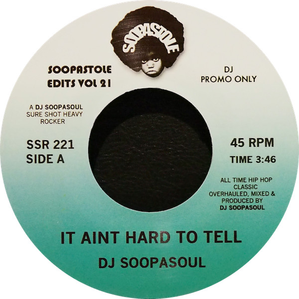 Soopasoul - It Ain't Hard To Tell | Soopastole (SSR 221)