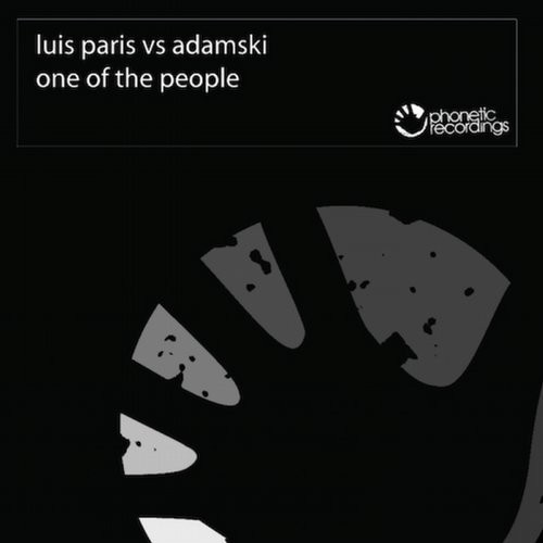 Luis Paris vs Adamski's Thing - One Of The People | Phonetic Recordings (PH025)