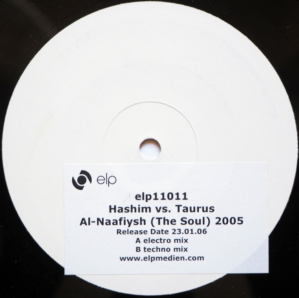 Hashim Vs Taurus - Al-Naafiysh (The Soul) 2005 | ELP Medien & Verlags GmbH (ELP11011)