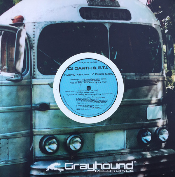 DJ Garth & E.T.I. - Twenty Minutes Of Disco Glory | Grayhound Recordings (GND 003)