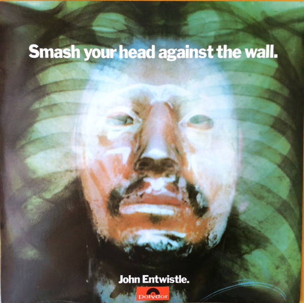 John Entwistle - Smash Your Head Against The Wall | Polydor (2340 113)