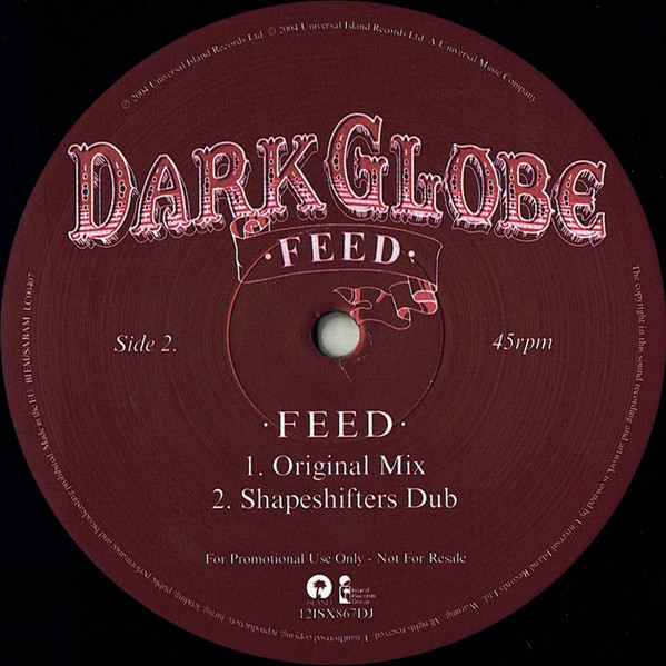 Dark Globe - Feed | Island Records (12ISX867DJ) - 4