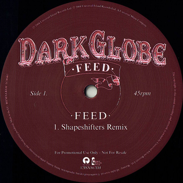 Dark Globe - Feed | Island Records (12ISX867DJ) - 3
