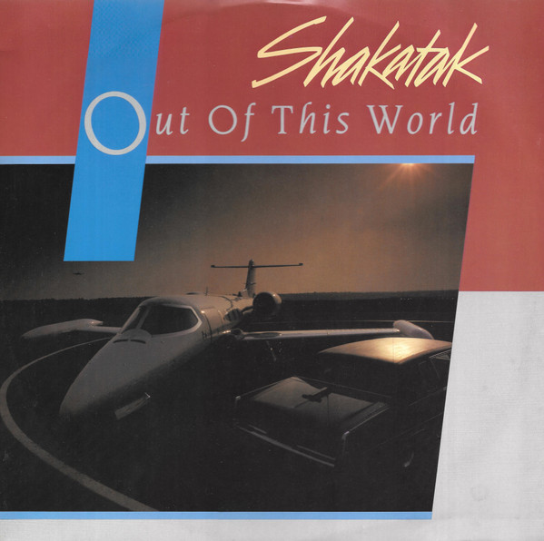 Shakatak - Out Of This World | Polydor (POSPX 648)