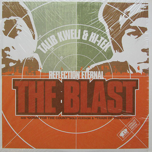 Talib Kweli & Hi-Tek : Reflection Eternal - The Blast | Rawkus (RWK 294) Talib Kweli & Hi-Tek : Reflection Eternal - The Blast | Rawkus (RWK 294)