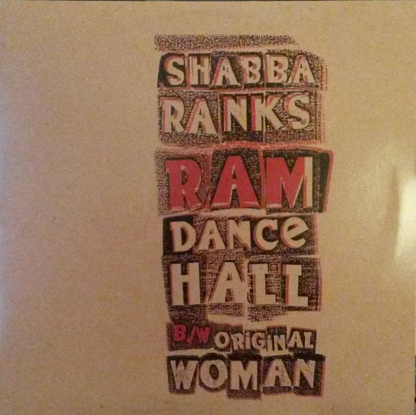 Shabba Ranks - Ram Dancehall / Original Woman | Epic (49 77622) Shabba Ranks - Ram Dancehall / Original Woman | Epic (49 77622)
