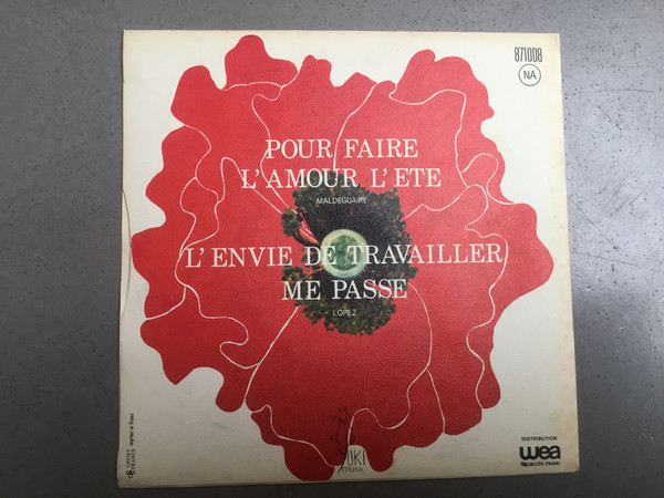 Gentil Coquelicot - Pour Faire L'amour L'été / L'envie De Travailler Me Passe | Yuki Music (871008) - 2