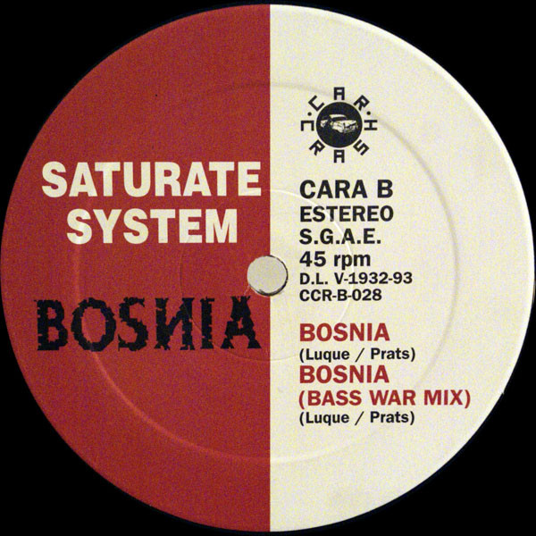 Saturate System - Bosnia | Car-Crash Records (CCR B-028) - 3