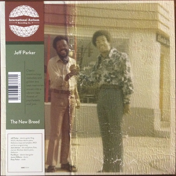 Jeff Parker - The New Breed | International Anthem Recording Company (IARC0009)
