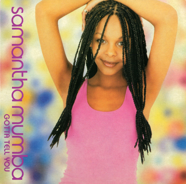 Samantha Mumba - Gotta Tell You | Major Records (MR 25-00)