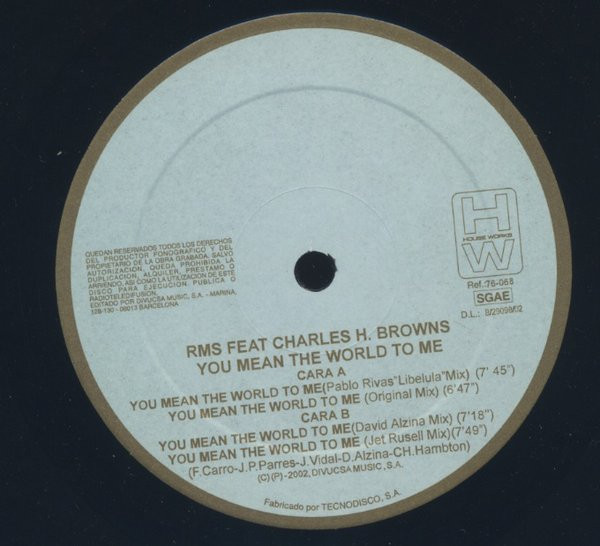 Rms Feat Charles H. Brown - You Mean The World To Me | House Works (HW 76-068) - main