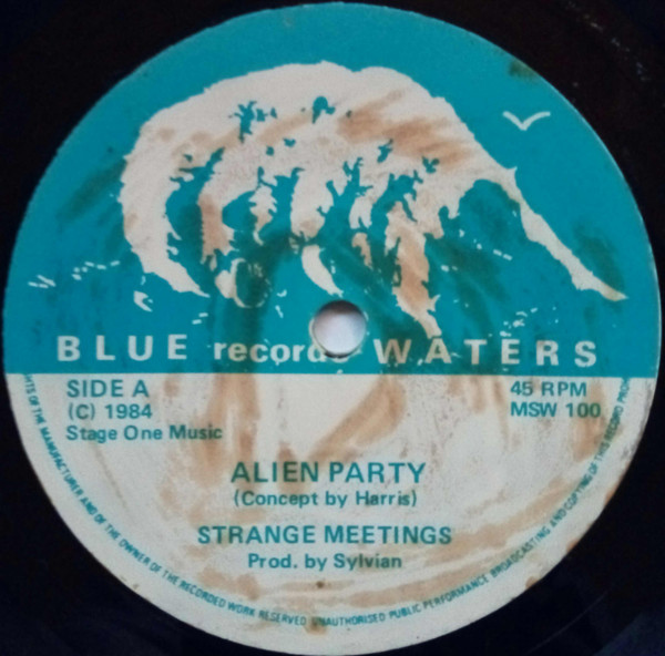 Strange Meetings - Alien Party | Blue Waters Records (MSW 100)