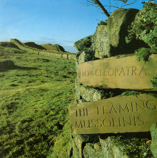 The Flaming Mussolinis - My Cleopatra | Portrait (TX 6833) The Flaming Mussolinis - My Cleopatra | Portrait (TX 6833)