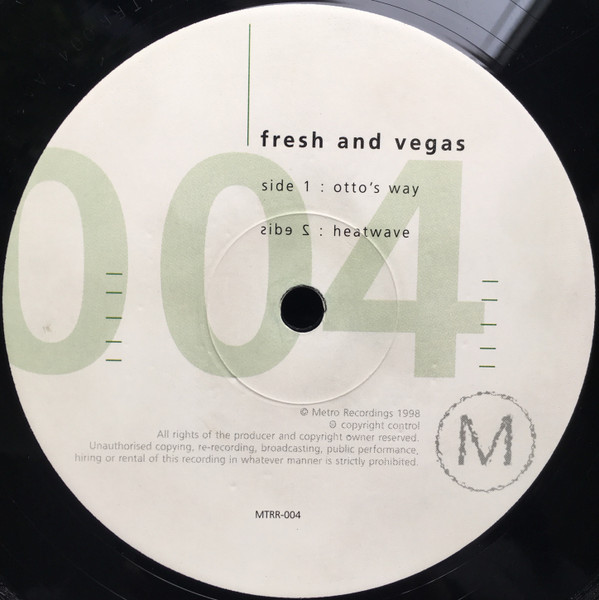 Fresh & Vegas - Otto's Way / Heatwave | Metro Recordings (MTRR-004) - 2