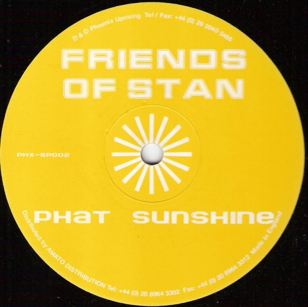 Friends Of Stan - Phat Sunshine | Phoenix Uprising (PHX-SP002)